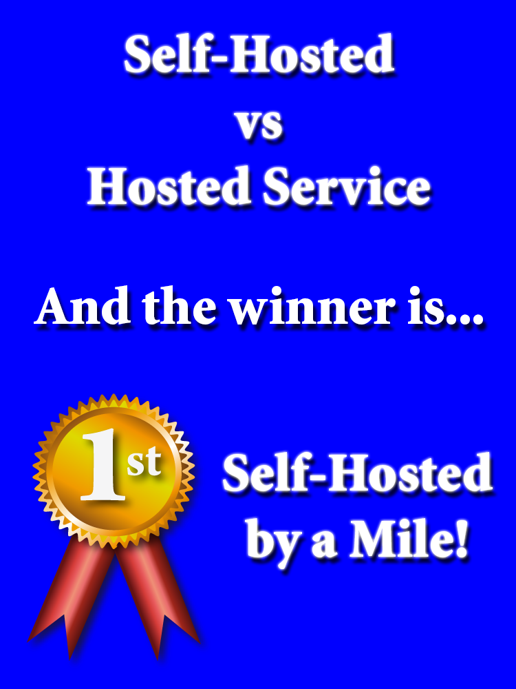 The Winner is Self-Hosted